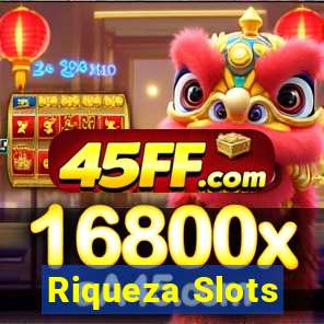 Riqueza Slots